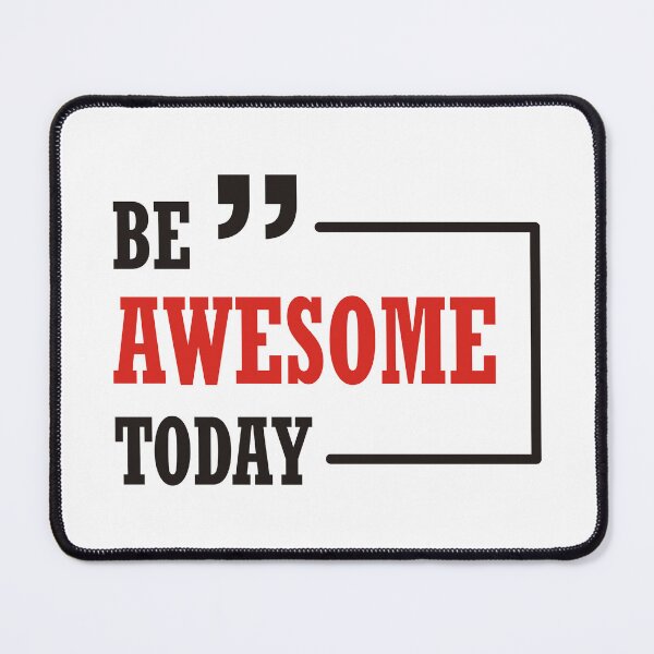 Item preview, Be Awesome Today designed and sold by Ahsacom.