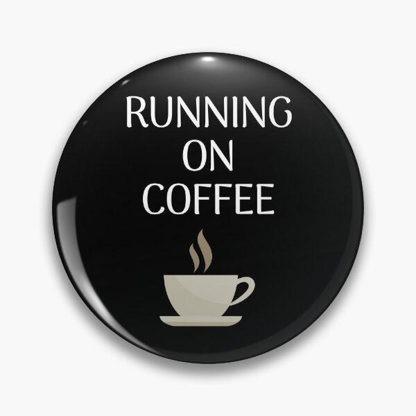 Item preview, Running On Coffee - Coffee Humor designed and sold by NotablyDesigned.