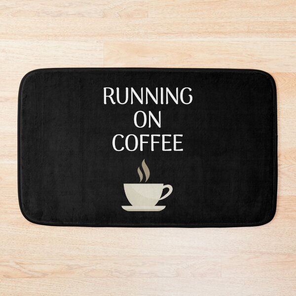 Item preview, Running On Coffee - Coffee Humor designed and sold by NotablyDesigned.