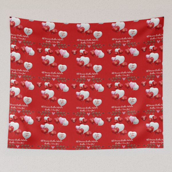 Item preview, Kiss Me, All American Happy Valentine's Day, I Love You, You're My #1 Brother designed and sold by Darlene Douglas-Jackson.