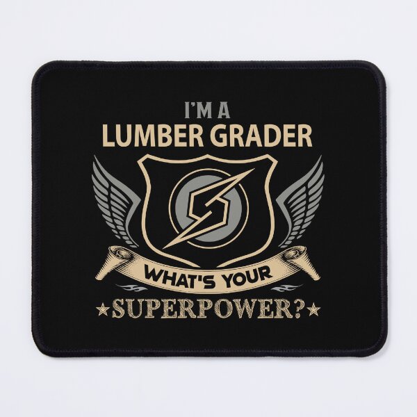 Item preview, Lumber Grader T Shirt - What Is Your Superpower Job Gift Item Tee designed and sold by nutallrosario.