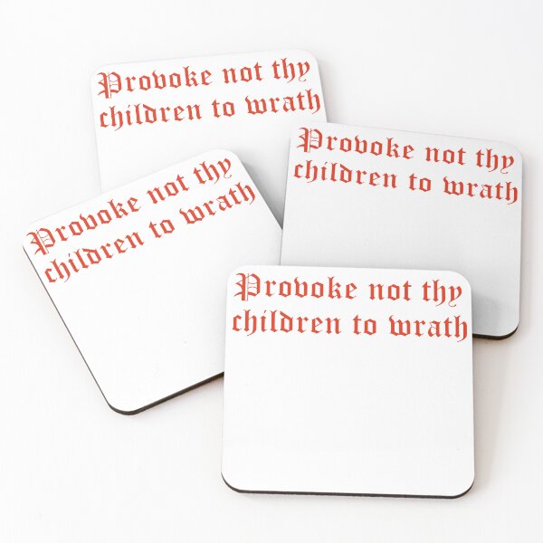 Item preview, Provoke not thy children to wrath designed and sold by idawgness.