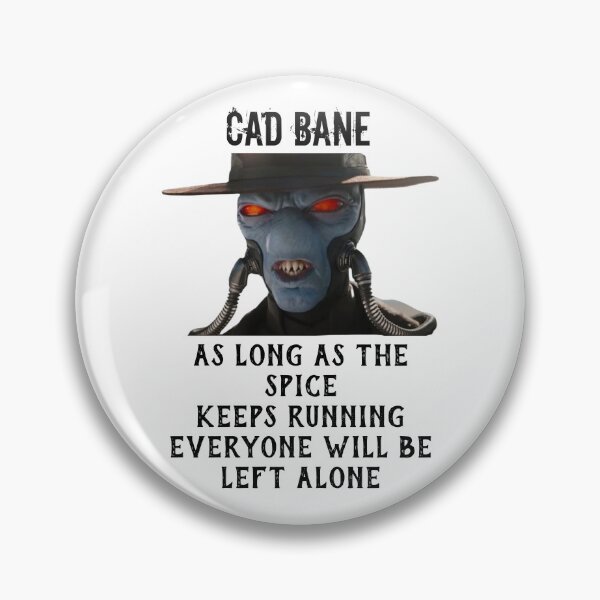 Item preview, Cad Bane - As long as the spice keeps running everyone will be left alone T-Shirt #3 designed and sold by djajuice.