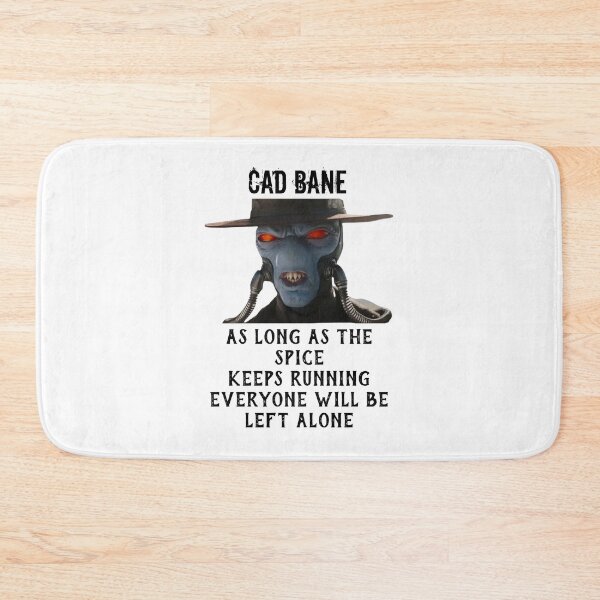 Item preview, Cad Bane - As long as the spice keeps running everyone will be left alone T-Shirt #3 designed and sold by djajuice.