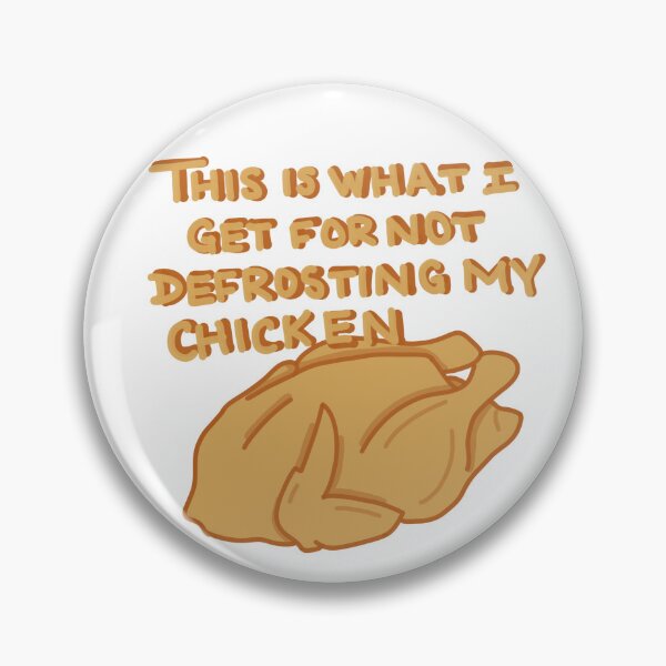 Item preview, Defrosting My Chicken designed and sold by SteezyProvision.