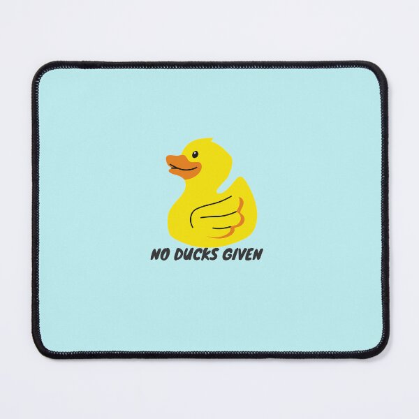 Item preview, No Ducks Given designed and sold by makayla826.