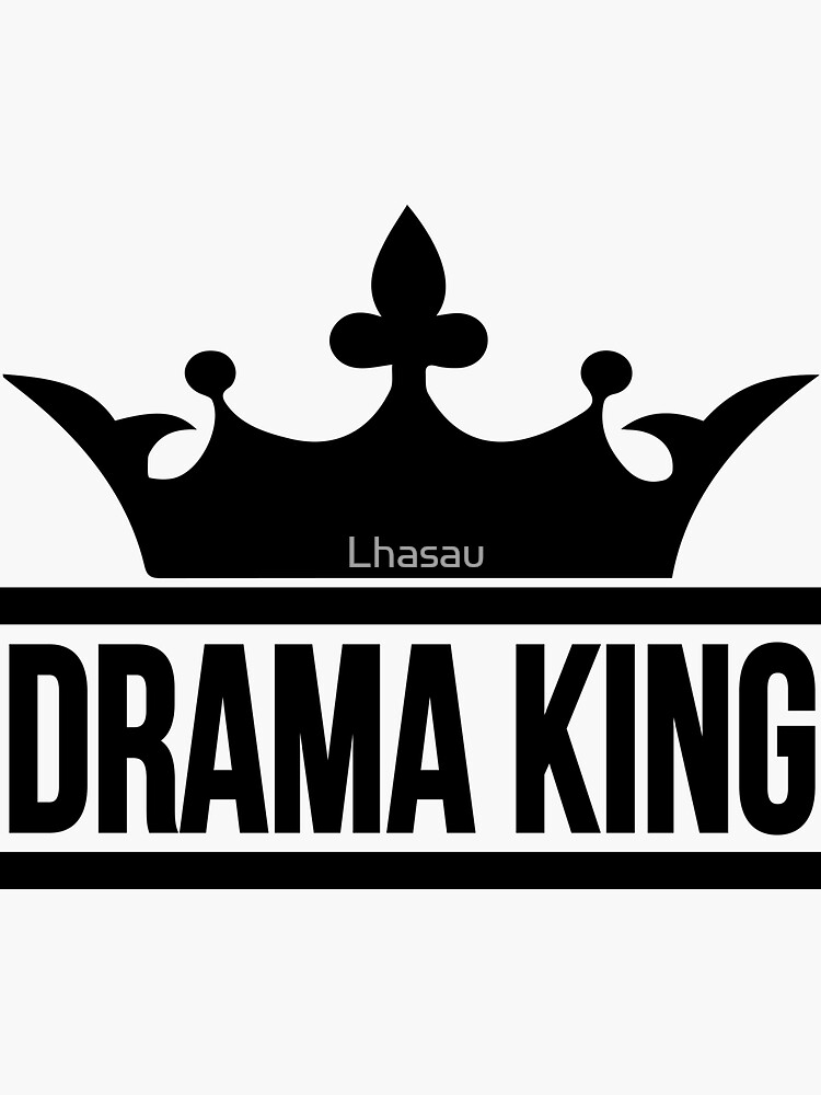 "Drama King" Sticker by Lhasau Redbubble