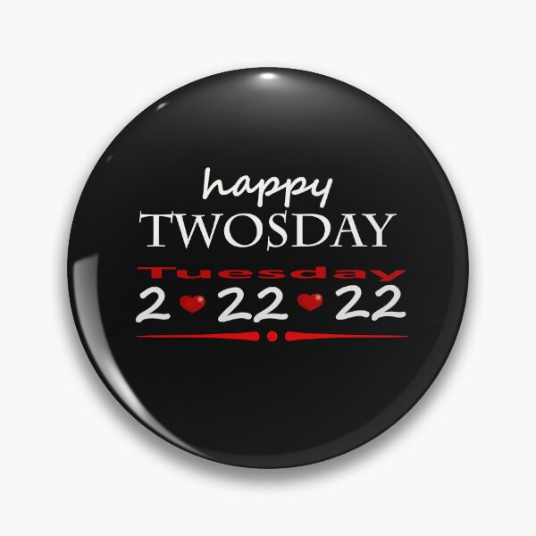Item preview, Happy Twosday 2-22-22 designed and sold by BKNation.