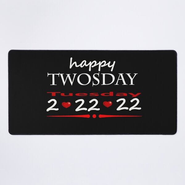 Item preview, Happy Twosday 2-22-22 designed and sold by BKNation.