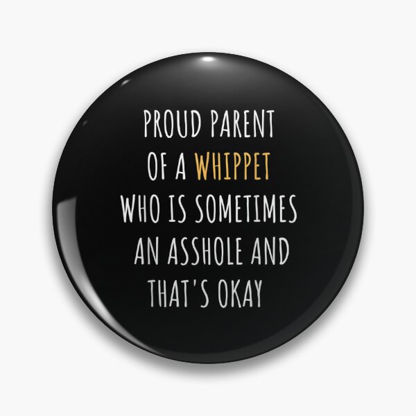 Item preview, Funny Whippet Parent Dad Mom Dog Mama Pet Daddy  designed and sold by cysandy.