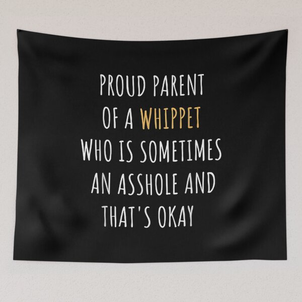 Item preview, Funny Whippet Parent Dad Mom Dog Mama Pet Daddy  designed and sold by cysandy.