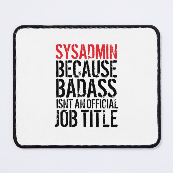 Artikelvorschau, Badass Sysadmin-Klassiker-T-Shirt entworfen und verkauft von DAVIESDAVIES.