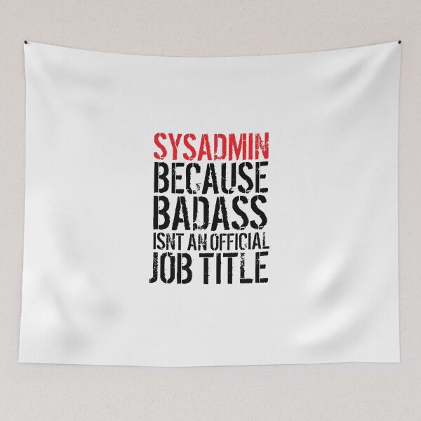 Item preview, Badass Sysadmin Classic T-Shirt designed and sold by DAVIESDAVIES.