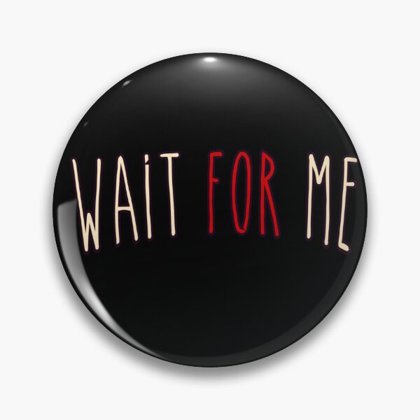 Item preview, Wait for Me designed and sold by cam-doodles.