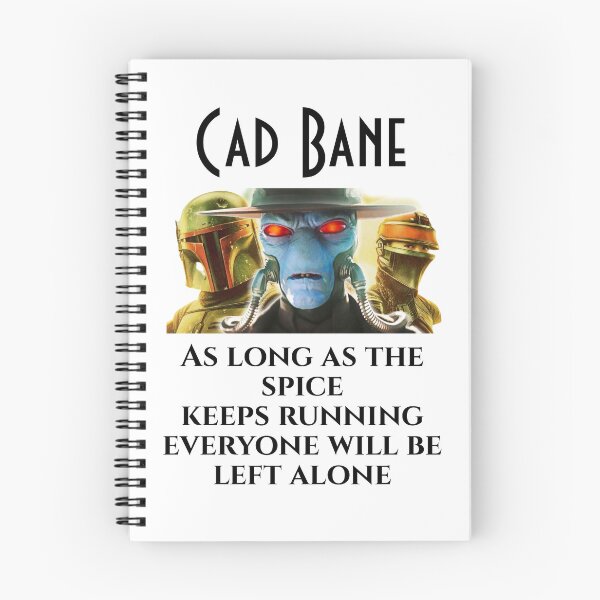 Item preview, Cad Bane - As long as the spice keeps running everyone will be left alone T-Shirt #4 designed and sold by djajuice.