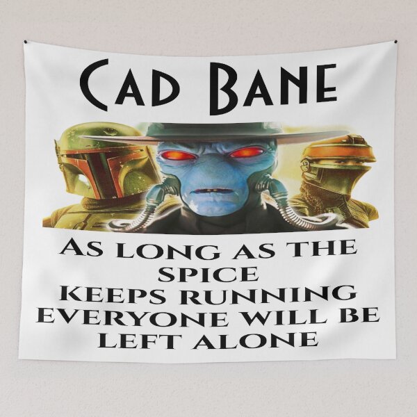 Item preview, Cad Bane - As long as the spice keeps running everyone will be left alone T-Shirt #4 designed and sold by djajuice.