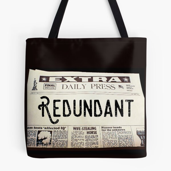 Item preview, Redundant. REDUNDANT. Redundant. Redundanccy. designed and sold by TheNatureTalent.
