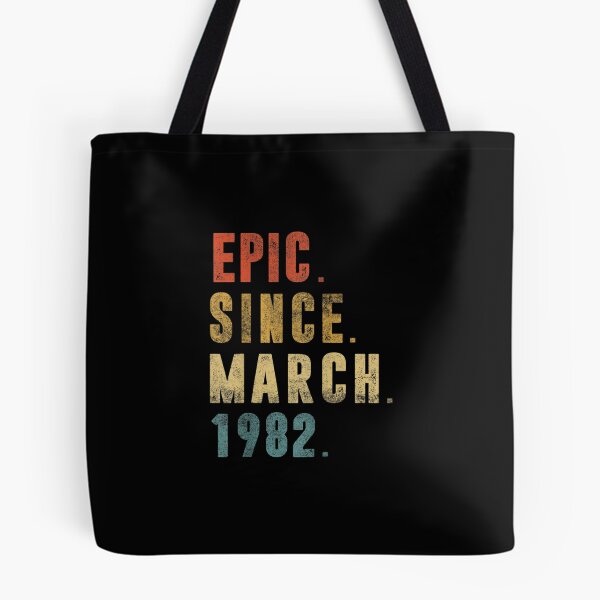Item preview, 40 Year Old Gifts Funny Epic Since March 1982 40th Birthday  designed and sold by cysandy.