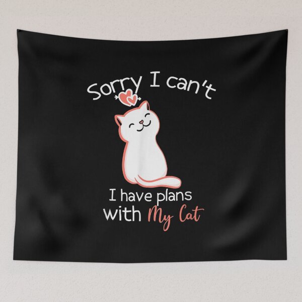 Item preview, Funny Cat Lover Sorry I Can't I Have Plans With My Cat  designed and sold by cysandy.