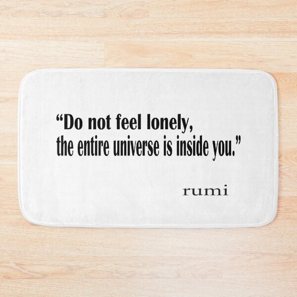 Item preview, “Do not feel lonely, the entire universe is inside you.” designed and sold by LovePhilosophy.