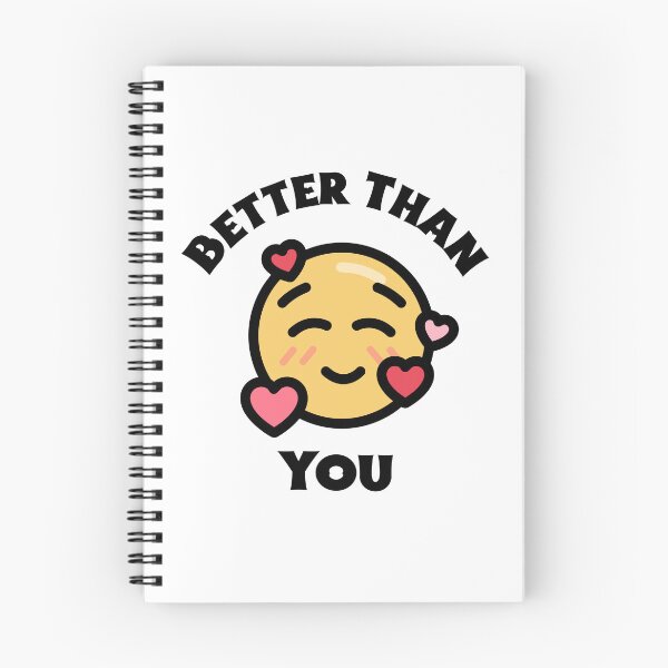 Item preview, Better than you. Narcissist design designed and sold by S-J-18.