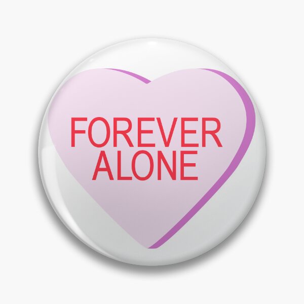 Item preview, Candy Heart - FOREVER ALONE designed and sold by ajoymoon.