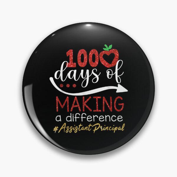 Item preview, 100 Days Of Making A Difference Assistant Principal  designed and sold by cysandy.
