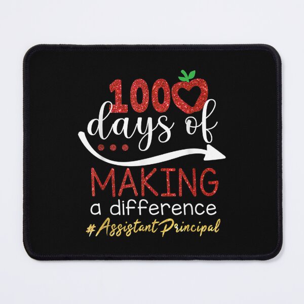 Item preview, 100 Days Of Making A Difference Assistant Principal  designed and sold by cysandy.