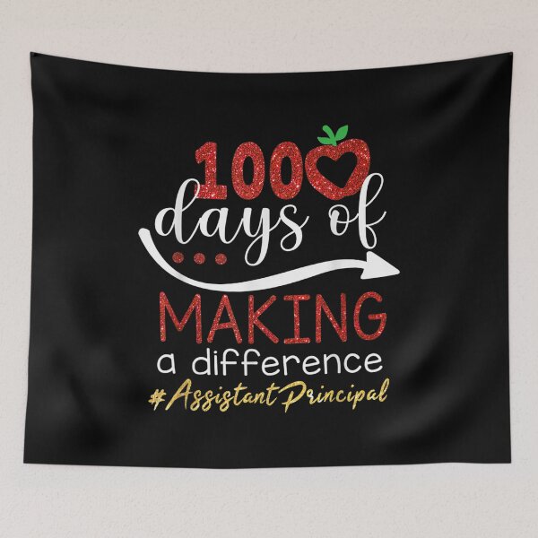 Item preview, 100 Days Of Making A Difference Assistant Principal  designed and sold by cysandy.