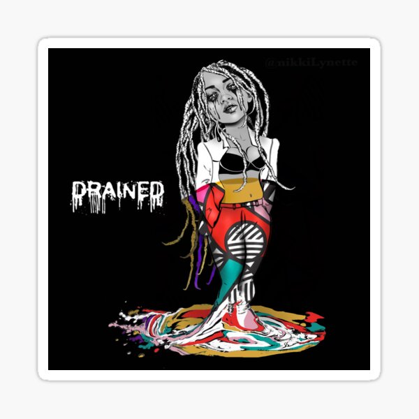 Drained. Sticker
