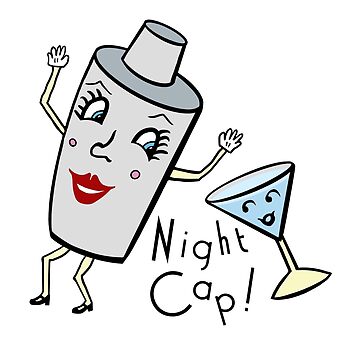 Artwork thumbnail, Nightcap! Adorable cocktail shaker - martini nightshirt / T-shirt design by Sky Diary Productions