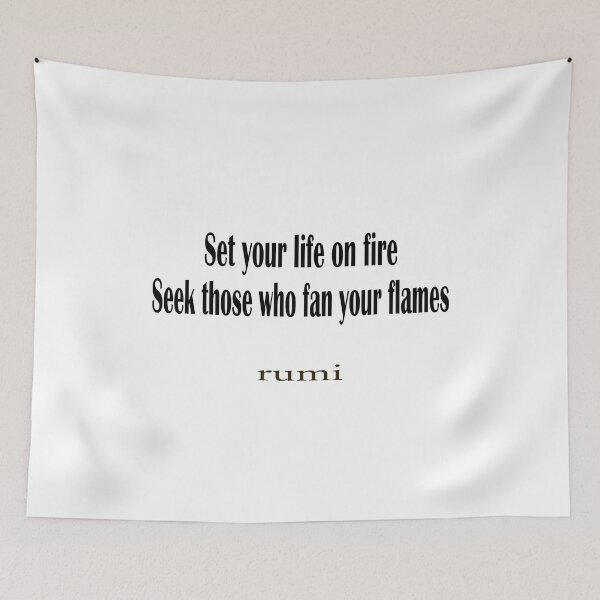 Item preview, “Set your life on fire. Seek those who fan your flames.” designed and sold by LovePhilosophy.