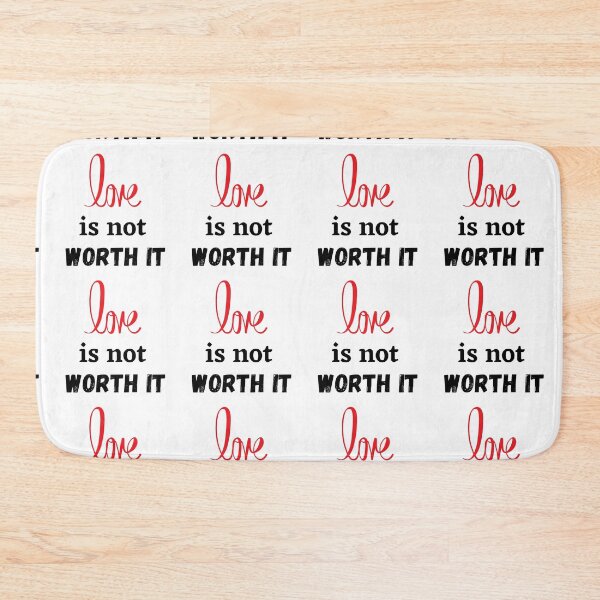 Item preview, Love is not worth it trending designed and sold by samfromsamuel ⭐⭐⭐⭐⭐.