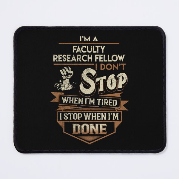 Item preview, Faculty Research Fellow T Shirt - I Stop When Done Job Gift Item Tee designed and sold by paneczkopat.