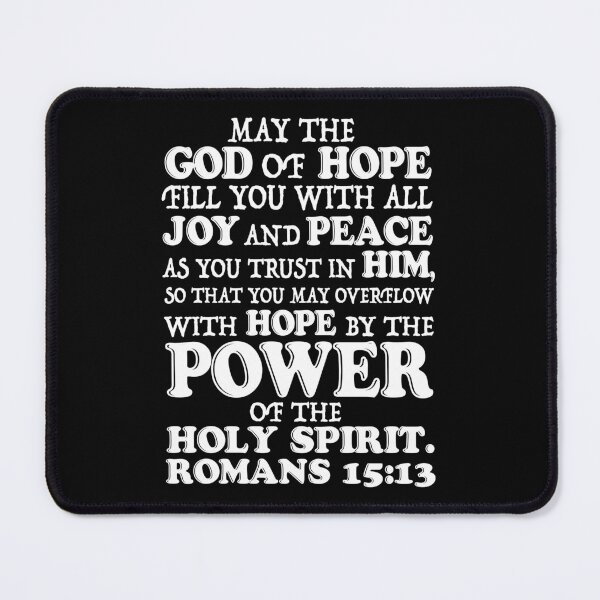 Item preview, Romans 15:13 May The God Of Hope Fill You With All Joy And Peace designed and sold by plushism.
