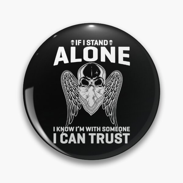 Item preview, If I Stand Alone I Know I With Someone I Can Trust designed and sold by Joxxio.