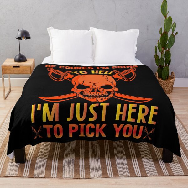 Item preview, Of Course Im Going To Hell Im Just Hee To Pick You designed and sold by Joxxio.