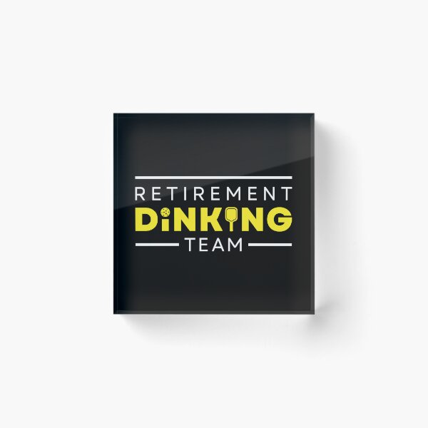 Item preview, Funny Pickleball, Retirement Dinking Team, Pickleball Sport Gift designed and sold by singRsong.