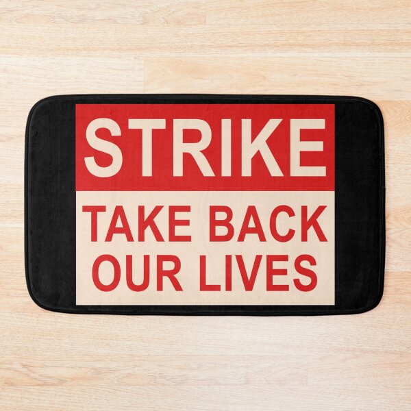 Item preview, STRIKE - Take Back Our Lives designed and sold by voltzandvoices.