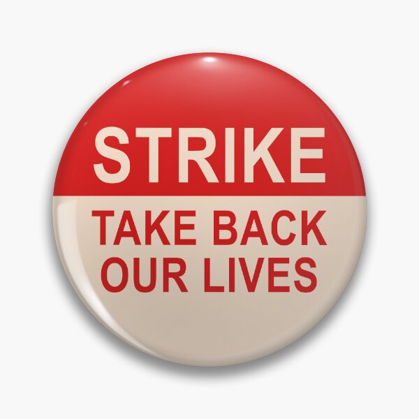 Item preview, STRIKE - Take Back Our Lives designed and sold by voltzandvoices.