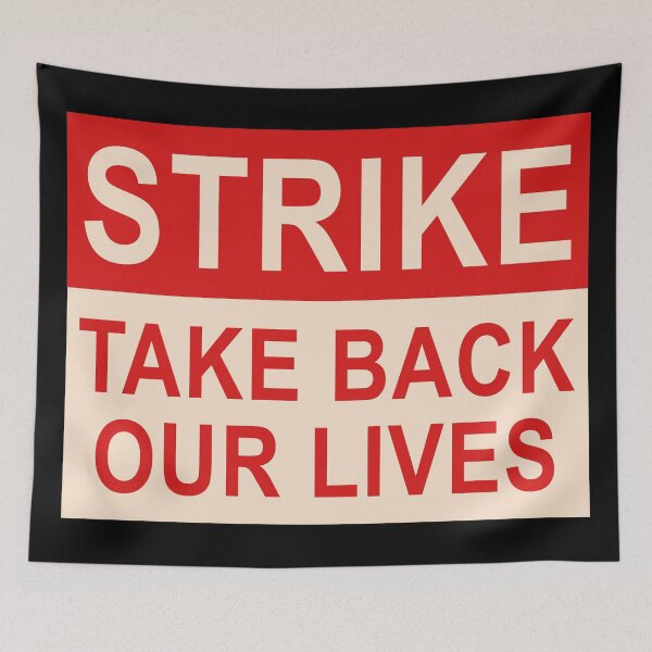 Item preview, STRIKE - Take Back Our Lives designed and sold by voltzandvoices.