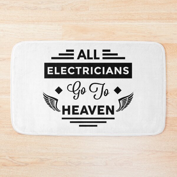 Item preview, All Electricians Go To Heaven designed and sold by TheArtism.