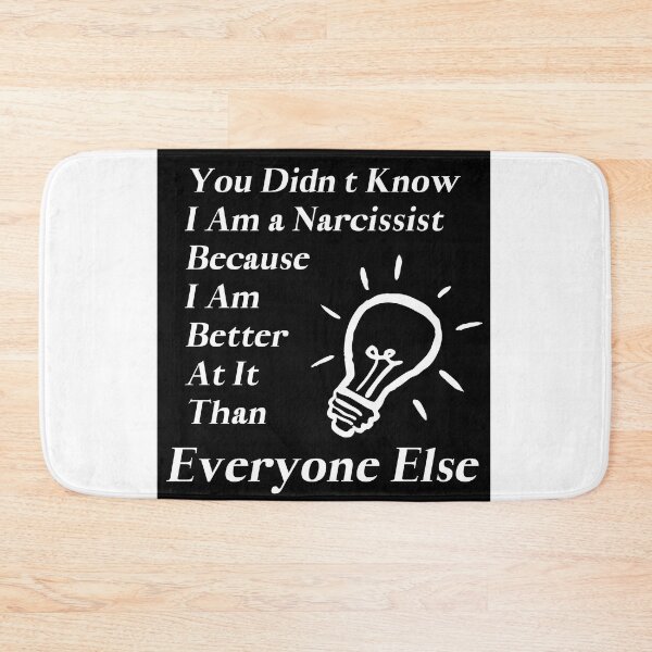 Item preview, Narcissist. Better than everyone else. designed and sold by S-J-18.