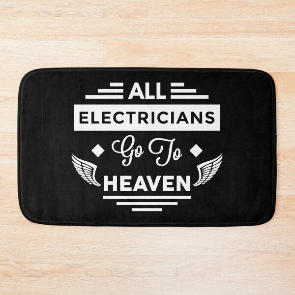 Item preview, All Electricians Go To Heaven designed and sold by TheArtism.