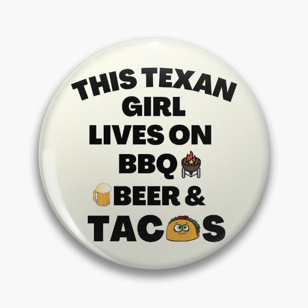 Item preview, This Texan Girl Lives On BBQ, Beer And Tacos - Funny Girl Quotes | Funny Food Sayings designed and sold by Delandor.