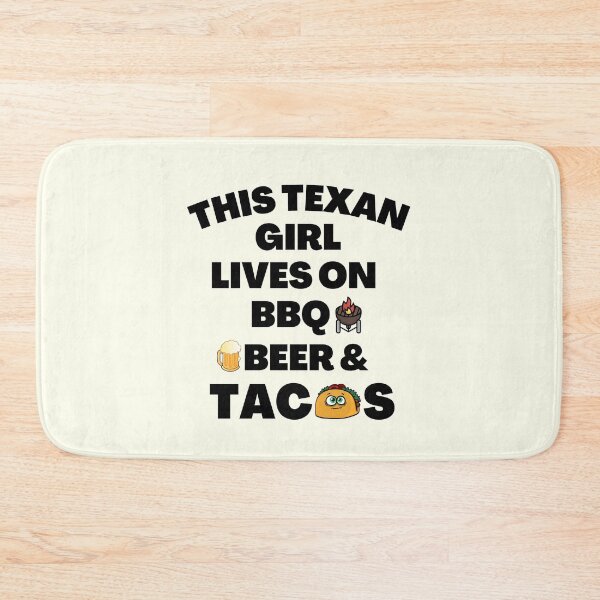 Item preview, This Texan Girl Lives On BBQ, Beer And Tacos - Funny Girl Quotes | Funny Food Sayings designed and sold by Delandor.