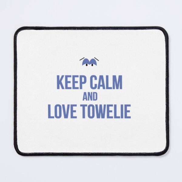 Item preview, I Love Towelie and keep calm designed and sold by GeorgiaHod.