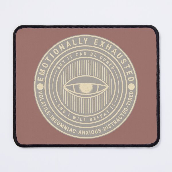 Item preview, Emotionally Exhausted: Volatile, Insomniac, Anxious, Distracted, Tired |  Beige Color | Mental Health designed and sold by DrawingBoard.