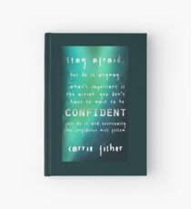 Carrie Fisher - Stay Afraid, but... Hardcover Journal