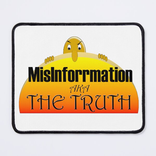 Item preview, MisInformation aka Thr Truth designed and sold by MetaInCrowd.
